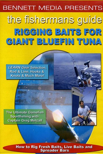 Rigging Baits For Giant Bluefin Tuna - Rigging Baits For Giant Bluefin Tuna - DVD