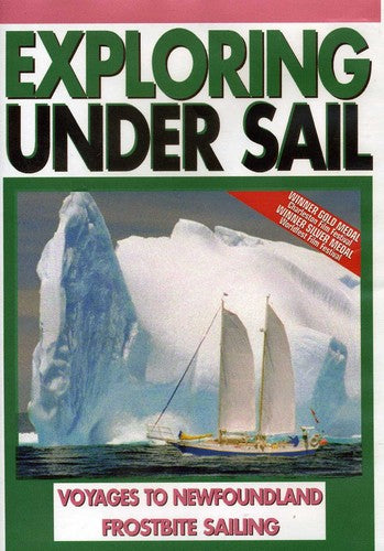 Voyages To Newfoundland & Frostbite Sailing - Voyages To Newfoundland & Frostbite Sailing - DVD