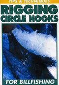 Rigging Circle Hooks - Rigging Circle Hooks - DVD
