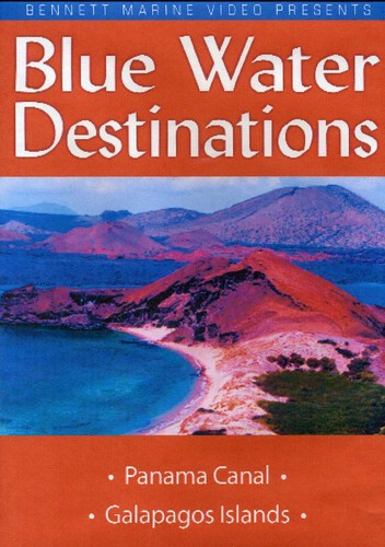 Panama Canal To Galapagos: Blue Water Destinations - Panama Canal To Galapagos: Blue Water Destinations - DVD