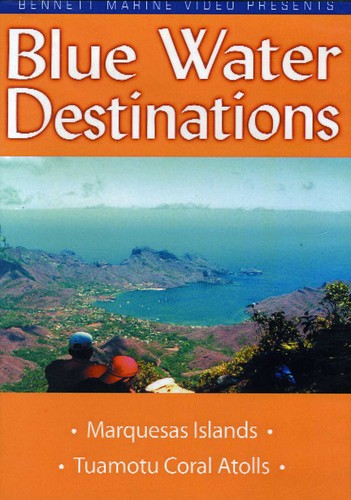 Blue Water Destinations: Marquesas Island To The - Blue Water Destinations: Marquesas Island To The - DVD