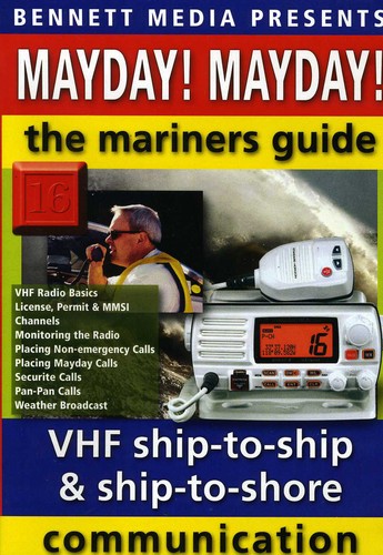 Mayday Mayday: Mariner's Guide To Vhf Ship To Ship - Mayday Mayday: Mariner's Guide To Vhf Ship To Ship - DVD
