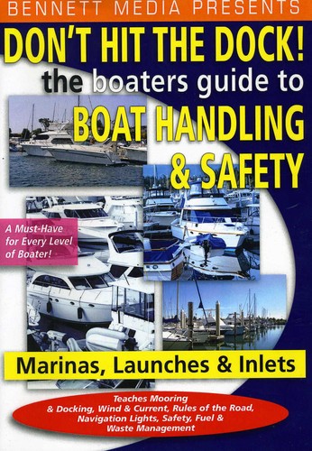 Don't Hit The Dock-the Boaters Guide To Boat - Don't Hit The Dock-the Boaters Guide To Boat - DVD