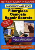Fiberglass Osmosis Repair Secrets - Fiberglass Osmosis Repair Secrets - DVD