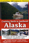 Cruising North To Southeast Alaska - Cruising North To Southeast Alaska - DVD