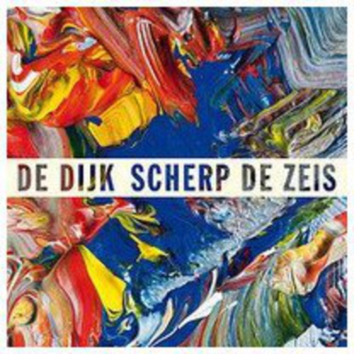 De Dijk - Scherp De Zeis - Music CD