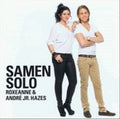 Roxeanne & Andre Jr. Hazes - Samen Solo - Music CD