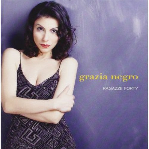 Negro,grazia - Ragazze Forty - Music CD