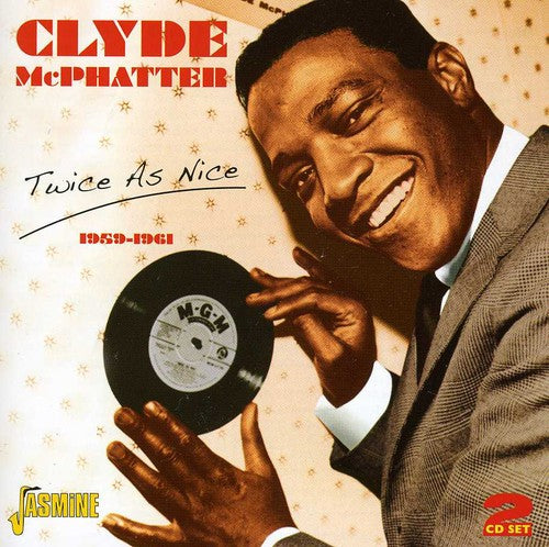 Mcphatter,clyde - Twice As Nice 1959 - 1961 - Music CD