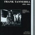 Tannehill,frank - (1932-1941)complete Recordings - Music CD