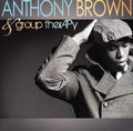 Brown,anthony & Group Therapy - Anthony Brown & Group Therapy - Music CD