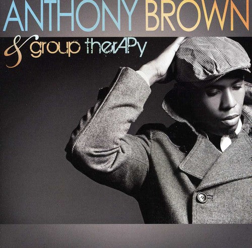 Brown,anthony & Group Therapy - Anthony Brown & Group Therapy - Music CD