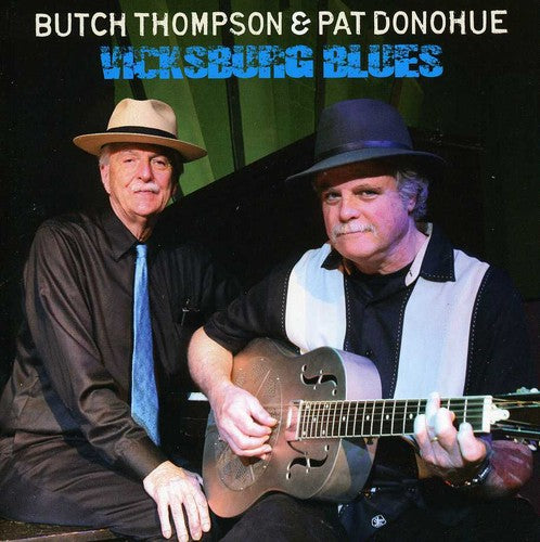 Donohue,pat / Thompson,butch - Vicksburg Blues - Music CD