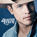 Lynch,dustin - Dustin Lynch - Music CD