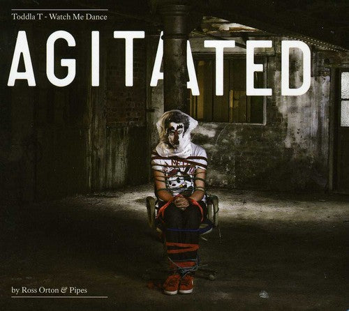 Toddla T - Watch Me Dance: Agitated By Ross Orton & Pipes - Music CD