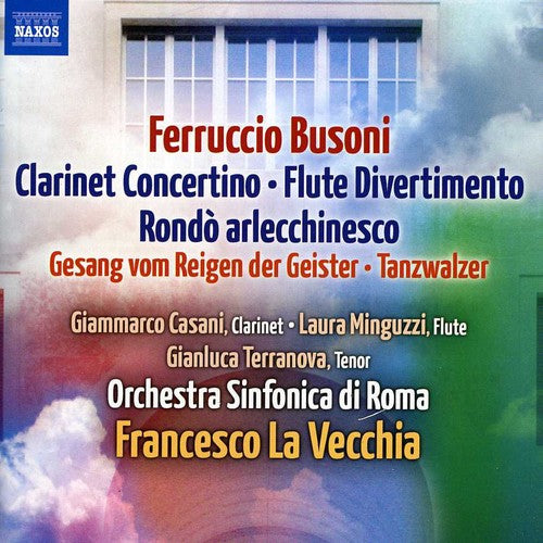 Busoni / Terranova / Orch Sinfonica Di Roma - Clarinet Concertino / Flute Divertimento / Rondo - Music CD