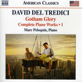 Del Tredici / Peloquin - Gotham Glory: Complete Piano Music 1 - Music CD