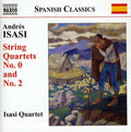 Isasi / Isasi Quartet - String Quartets Nos. 0 & 2 - Music CD