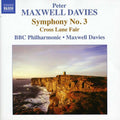 Maxwell Davies / Bbc Philharmonic Orch / Jordan - Symphony No. 3 / Cross Lane Fair - Music CD