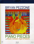 Pezzone / Mozart / Elgar / Pezzone - Piano Pieces From Mozart & Schubert - Blu-ray