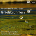 Schein / Dresdner Kammerchor / Rademann - Israelsbruennlein - Music CD