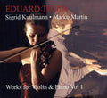 Tubin / Kuulmann / Martin - Works For Violin & Piano 1 - Music CD