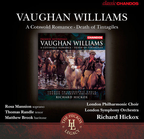 Vaughan Williams / London Sym Orch / Hickox - Cotswold Romance / Death Of Tintagiles - Music CD