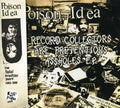 Poison Idea - Fatal Erection Years - Music CD