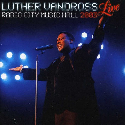 Vandross,luther - Live Radio City Music Hall 2003 - Music CD