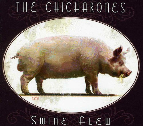 Chicharones - Swine Flew - Music CD