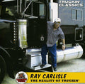Carlisle,ray - Reality Of Truckin - Music CD