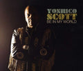 Scott,yonrico - Be In My World - Music CD