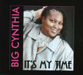 Big Cynthia - It's My Time - Music CD