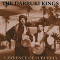 Darbuki Kings - Lawrence Of Suburbia - Music CD