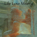 Life Love Misery - Life Love Misery - Music CD