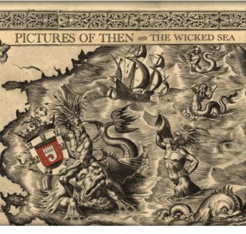 Pictures Of Then - & The Wicked Sea - Music CD