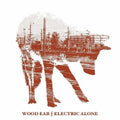 Wood Ear - Electric Alone - Music CD