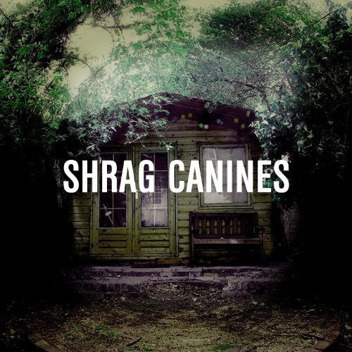 Shrag - Canines - Vinyl Record