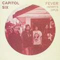 Capitol 6 - Fever/henry's Opus - Vinyl Record