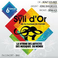 Les Sylvi D'or De La Musique Du Monde 2012 - Les Sylvi D'or De La Musique Du Monde 2012 - Music CD