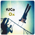 Ox - Tuco - Music CD