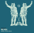 Re.you - Mind Your Head - Vinyl Record