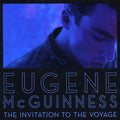 Mcguinness,eugene - Invitation To The Voyage - Music CD