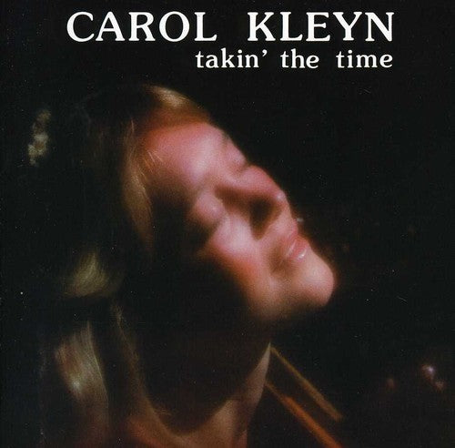 Kleyn,carol - Takin The Time - Music CD