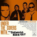 Tremolo Beer Gut - Under The Covers - Vinyl Record
