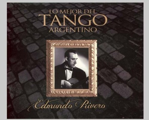 Rivero,edmundo - Coleccion Lo Mejor Del Tango Argentino Edmundo Riv - Music CD