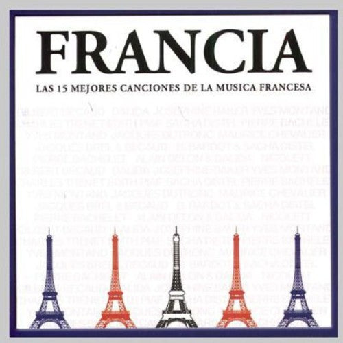 Francia-las 15 Mejores Canciones De La Musica Fran - Francia-las 15 Mejores Canciones De La Musica Fran - Music CD