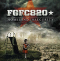 Fgfc820 - Homeland Insecurity - Music CD