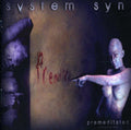 System Syn - Premediatated - Music CD