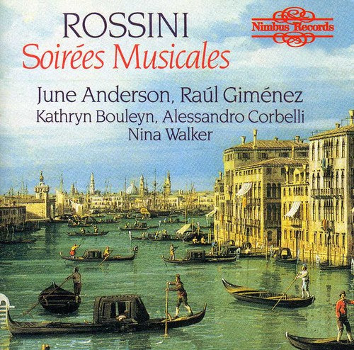Rossini / Anderson / Gimenez / Bouleyn / Corbelli - Soirees Musicales - Music CD